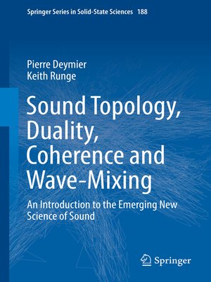 cover image of Sound Topology, Duality, Coherence and Wave-Mixing